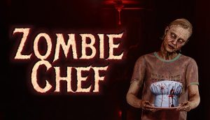 僵尸厨师/Zombie Chef