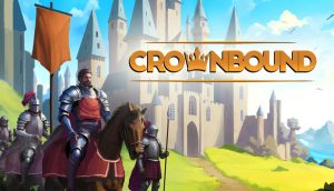 王冠之约/Crownbound – Fantasy Kingdom Sim