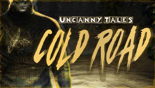 不思议物语：寒路/Uncanny Tales: Cold Road