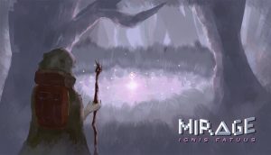 错觉视界:米拉渚的危机/Mirage: Ignis Fatuus