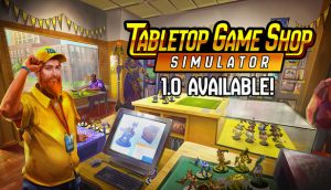 桌游商店模拟器/Tabletop Game Shop Simulator