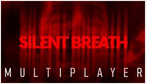 无声的呼吸/SILENT BREATH/支持网络联机