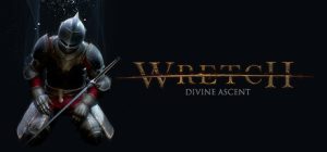 无用之人：登神长阶/Wretch: Divine Ascent