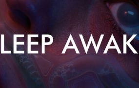 无眠梦魇/SLEEP AWAKE