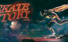 滑板故事/Skate Story