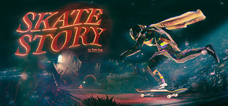 滑板故事/Skate Story