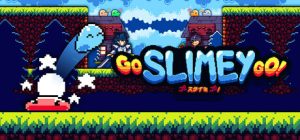 黏糊糊快跑!/Go Slimey Go!