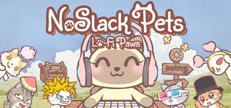 萌宠不摸鱼:Lofi猫/NoSlack Pets: Lo-Fi Paws