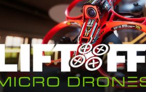 升空：微型无人机模拟器/Liftoff: Micro Drones