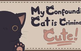 我家猫崽可爱到“刑”了！/My Confounding Cat is Criminally Cute!
