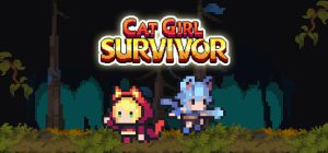猫娘幸存者/Cat Girl Survivor