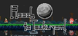 追随月影/Reach to Tsukuyomi