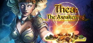 西娅：觉醒/Thea: The Awakening