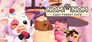 森林角落的茶话会/Nom Nom: Cozy Forest Café