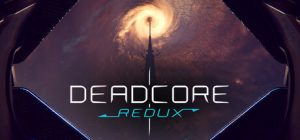 死亡核心:重制版/DeadCore Redux