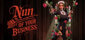 修女任务/Nun of your Business