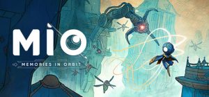 MIO：星轨记忆/MIO: Memories in Orbit