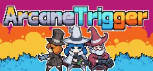 奥术扳机/Arcane Trigger