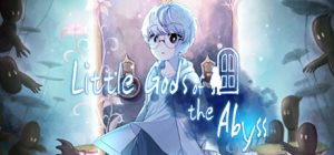 深渊中的小神/Little Gods of the Abyss