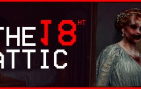 十八层阁楼/The 18th Attic – Paranormal Anomaly Hunting Game