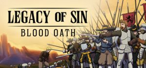 罪孽的遗产:血誓/Legacy of Sin: Blood Oath