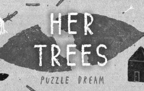 她的树：谜题梦/HER TREES : PUZZLE DREAM