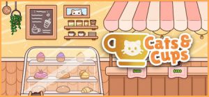 喵喵甜品屋/Cats & Cups