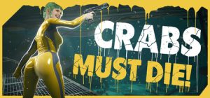 螃蟹必须死！/CRABS MUST DIE!