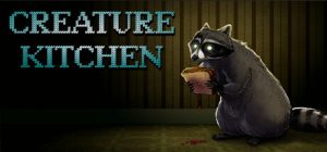 生物厨房/Creature Kitchen
