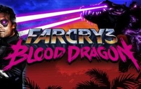 孤岛惊魂3：血龙/Far Cry 3 – Blood Dragon