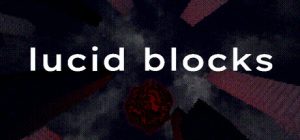 清醒方块/Lucid Blocks