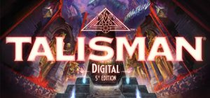 圣符国度：数字第五版/护身符：数字第五版/Talisman: Digital 5th Edition