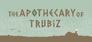 特鲁比兹的秘药师/The Apothecary of Trubiz
