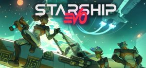 星际飞船EVO/Starship EVO