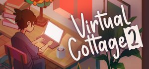 虚拟小屋2/Virtual Cottage 2