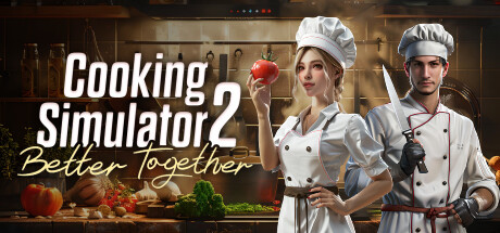 烹饪模拟器2：合作无间/Cooking Simulator 2: Better Together