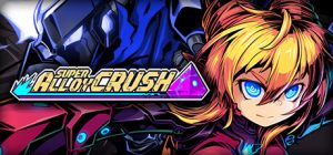 超合金冲击/Super Alloy Crush