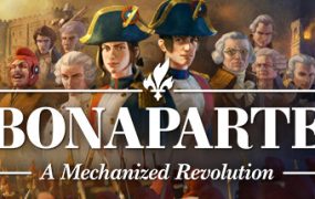 波拿巴 – 机甲大革命/Bonaparte – A Mechanized Revolution