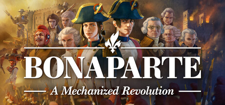 波拿巴 – 机甲大革命/Bonaparte – A Mechanized Revolution