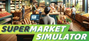 超市模拟器/Supermarket Simulator/支持网络联机