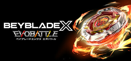 爆旋陀螺X：进化对决/BEYBLADE X EVOBATTLE