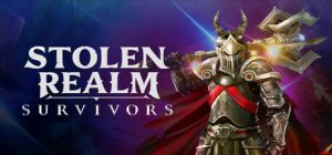 失落国度：死境求生/Stolen Realm Survivors