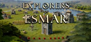 埃斯玛尔探险家/Explorers of Esmar