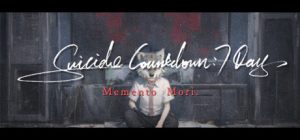 距离男主自杀还剩七天/Suicide Countdown: 7 Days