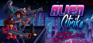 异星突袭：入侵者歼灭战/Alien Strike: Blasting the Intruders