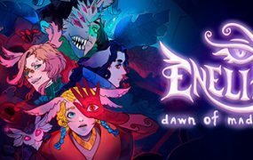深渊童话/Enelia: Dawn of Madness
