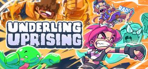 暴打联盟/Underling Uprising