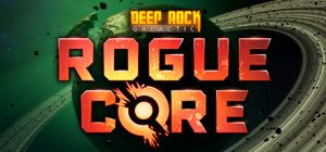 深岩银河:异动核心/Deep Rock Galactic: Rogue Core