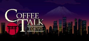 咖啡心语:东京/Coffee Talk Tokyo