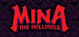 挖掘者米娜/Mina the Hollower